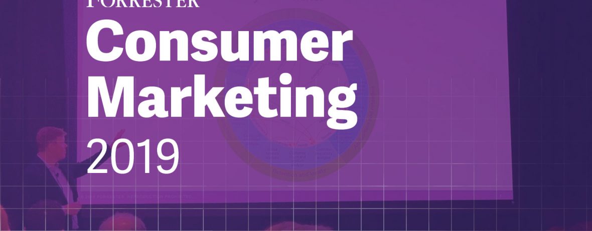 Forrester Consumer Marketing 2019